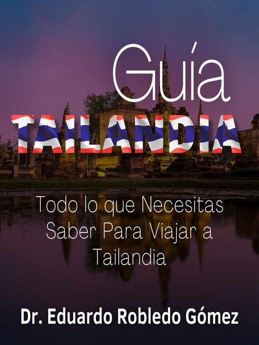 Title details for Guía Tailandia by Dr. Eduardo Robledo Gómez - Available